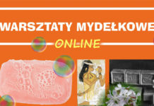 Fabryka Sztuk online – warsztaty mydełkowe