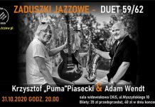 Krzysztof „Puma”Piasecki & Adam Wendt – Zaduszki Jazzowe w CKiS