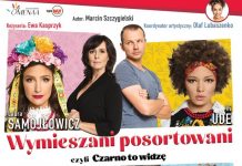 Komedia „Wymieszani posortowani, czyli … czarno to widzę” odwołana