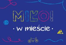 MIŁO! w mieście – edukacja mobilności aktywnej