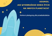 Kosmos. Jak wyobrażasz sobie życie na innych planetach? – konkurs plastyczny dla przedszkolaków