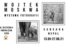 Wystawa fotografii Wojtka Moskwy