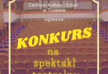 Weź udział w Konkursie i wystaw swój spektakl na scenie CKiS!