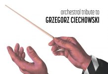 “Orchestral tribute to Grzegorz Ciechowski” nowy album Orkiestry Kameralnej Progress pod mecenatem miasta Tczewa