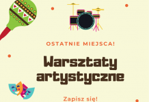 Ostatnie miejsca na warsztaty artystyczne w CKiS