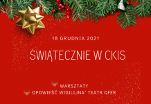 Świątecznie w Centrum Kultury i Sztuki – warsztaty i spektakl dla dzieci