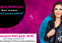 Magda Kubicka „Patrz przez palce” – stand-up – 16 sierpnia