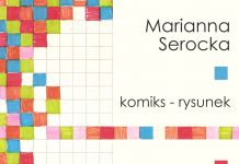 Komiks-rysunek – wystawa Marianny Serockiej