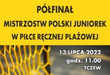Półfinał Mistrzostw Polski Juniorek w Piłce Ręcznej Plażowej – 13 lipca