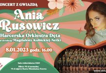 Koncert z Gwiazdą – Ania Rusowicz i Harcerska Orkiestra Dęta