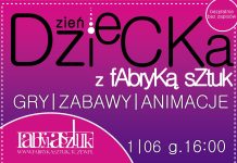 Dzień Dziecka z Fabryką Sztuk – 1 czerwca