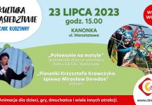 Kultura w sąsiedztwie – czyli pikniki rodzinne w przestrzeni miejskiej Tczewa! – 23 lipca na Kanonce