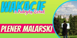 Plenery malarskie – 23 i 26 sierpnia