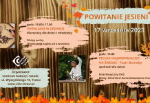 Powitanie jesieni – warsztaty i spektakl dla dzieci – 17 września w CKiS
