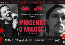 „Piosenki o miłości” reż. T. Habowski – Walentynkowy pokaz filmowy – 14 lutego