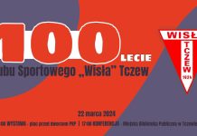 Jubileusz Klubu Sportowego “Wisła Tczew” – 22 marca