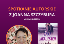 Spotkanie autorskie z Joanną Szczyburą – mieszkanką Tczewa. Promocja debiutanckiej książki – 20 marca