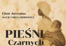 Koncert Pieśni Czarnych Niewolników