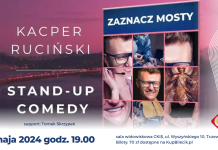 Kacper Ruciński w najnowszym programie “Zaznacz mosty” – stand-up – 9 maja