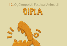 O!PLA – 12. Ogólnopolski Festiwal Animacji – 11 kwietnia
