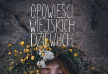 Opowieści wiejskich Dziewuch – spektakl muzyczny /Teatr Czwarte Miasto – 28 marca w CKiS