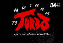 Wiecznie młodzi w metalu – Koncert TURBO – 29 marca