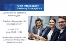 Spotkanie informacyjne: „Fundusze Europejskie dla przedsiębiorców” – 14 maja w Domu Przedsiębiorcy