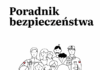 Poradnik Bezpieczeństwa – bądź przygotowany na sytuacje kryzysowe!