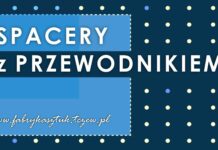 Wieczorny spacer z przewodnikiem – 10 października