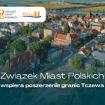 Związek Miast Polskich wspiera poszerzenie granic Tczewa