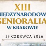 XIII Międzynarodowe Senioralia w Krakowie