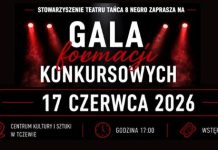 Gala Formacji Konkursowych Teatru Tańca 8 Negro już 17 czerwca!