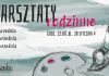 Rodzinne warsztaty w Fabryce Sztuk. Trzy wrześniowe spotkania pełne kreatywnej zabawy
