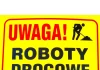 Uwaga kierowcy, trwają prace drogowe